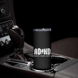 Funny ADHD Skinny Tumbler Hey Look a Squirrel Rocks Graphic TS10 Print Your Wear