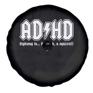 Funny ADHD Spare Tire Cover Hey Look a Squirrel Rocks Graphic TS10 Print Your Wear