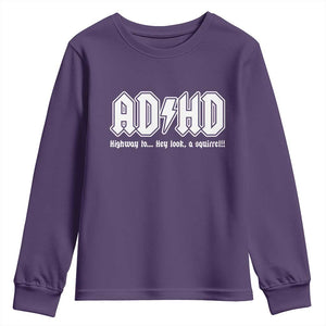 Funny ADHD Youth Sweatshirt Hey Look a Squirrel Rocks Graphic TS10 Purple Print Your Wear