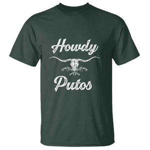 Howdy Putos T Shirt Western Cowboy Skull Outlaw Style TS10 Dark Forest Green Print Your Wear
