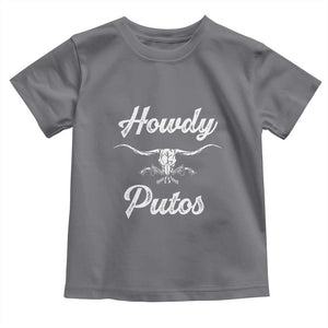 Howdy Putos Toddler T Shirt Western Cowboy Skull Outlaw Style TS10 Charcoal Print Your Wear