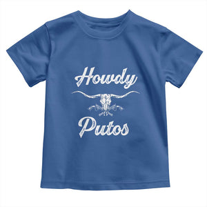 Howdy Putos Toddler T Shirt Western Cowboy Skull Outlaw Style TS10 Royal Blue Print Your Wear