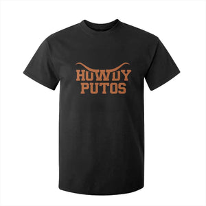 Howdy Putos T Shirt For Kid Funny Western Cowboy Spanish Slang TS10 Black Print Your Wear