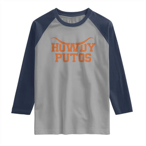 Howdy Putos Raglan Shirt Funny Western Cowboy Spanish Slang TS10 Sport Gray Navy Print Your Wear