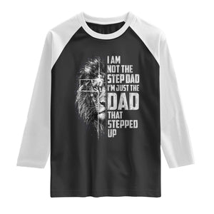 Bonus Dad Raglan Shirt Stepdad Gifts From Stepdaughter Stepson Cross Lion Stepped Up Dad TS10 Black White Print Your Wear