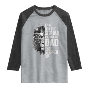 Bonus Dad Raglan Shirt Stepdad Gifts From Stepdaughter Stepson Cross Lion Stepped Up Dad TS10 Heather Gray Heather Charcoal Print Your Wear