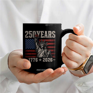 USA Independence 250th Anniversary Coffee Mug Patriotic Lady Liberty American Flag 250 Years 1776 2026 TS10 Print Your Wear