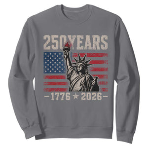 USA Independence 250th Anniversary Sweatshirt Patriotic Lady Liberty American Flag 250 Years 1776 2026 TS10 Charcoal Print Your Wear