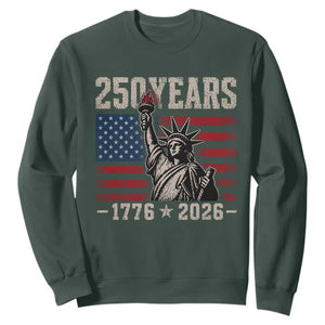 USA Independence 250th Anniversary Sweatshirt Patriotic Lady Liberty American Flag 250 Years 1776 2026 TS10 Dark Forest Green Print Your Wear