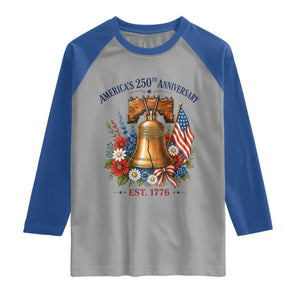 250 Anniversary Raglan Shirt Floral Liberty Bell USA 250th American 4th July 2026 TS10 Sport Gray Royal Print Your Wear