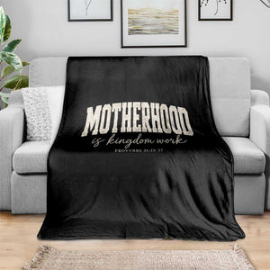 Motherhood Is Kingdom Work Throw Blanket Cute Christian Mom Mothers Day Floral Jesus TS10 Print Your Wear