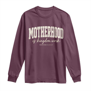 Motherhood Is Kingdom Work Long Sleeve Shirt Cute Christian Mom Mothers Day Floral Jesus TS10 Maroon Print Your Wear