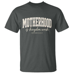 Motherhood Is Kingdom Work T Shirt Cute Christian Mom Mothers Day Floral Jesus TS10 Dark Heather Print Your Wear