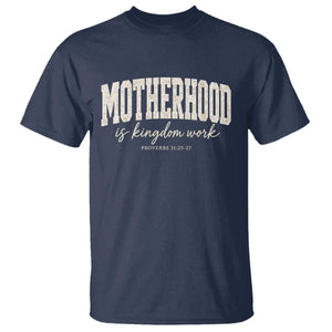 Motherhood Is Kingdom Work T Shirt Cute Christian Mom Mothers Day Floral Jesus TS10 Navy Print Your Wear