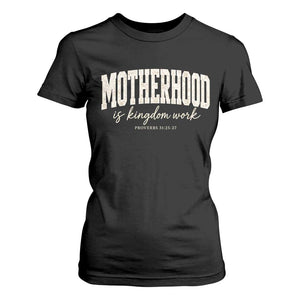 Motherhood Is Kingdom Work T Shirt For Women Cute Christian Mom Mothers Day Floral Jesus TS10 Black Print Your Wear