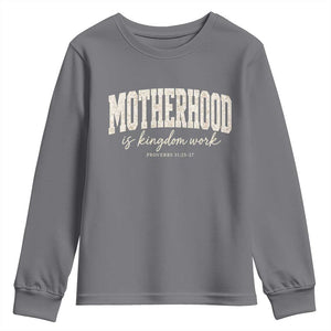 Motherhood Is Kingdom Work Youth Sweatshirt Cute Christian Mom Mothers Day Floral Jesus TS10 Charcoal Print Your Wear