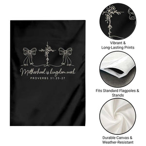 Motherhood Is Kingdom Work Garden Flag Cute Christian Mom Mothers Day Coquette Bow Cross TS10 Print Your Wear