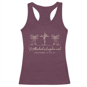Motherhood Is Kingdom Work Racerback Tank Top Cute Christian Mom Mothers Day Coquette Bow Cross TS10 Maroon Print Your Wear