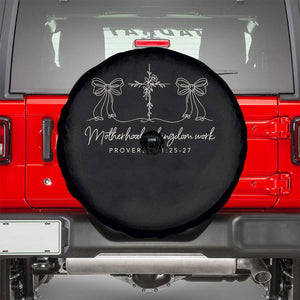 Motherhood Is Kingdom Work Spare Tire Cover Cute Christian Mom Mothers Day Coquette Bow Cross TS10 Black Print Your Wear