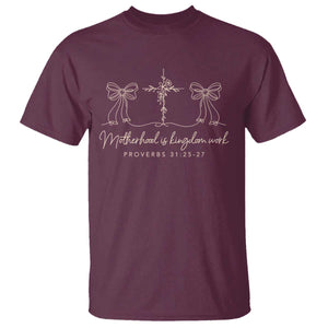 Motherhood Is Kingdom Work T Shirt Cute Christian Mom Mothers Day Coquette Bow Cross TS10 Maroon Print Your Wear