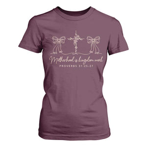 Motherhood Is Kingdom Work T Shirt For Women Cute Christian Mom Mothers Day Coquette Bow Cross TS10 Maroon Print Your Wear