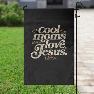Cool Moms Love Jesus Garden Flag Vintage Floral Boho Wildflower Christian Mama Mothers Day TS10 Print Your Wear