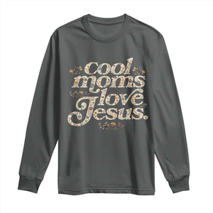 Cool Moms Love Jesus Long Sleeve Shirt Vintage Floral Boho Wildflower Christian Mama Mothers Day TS10 Dark Heather Print Your Wear
