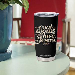 Cool Moms Love Jesus Tumbler Cup Vintage Floral Boho Wildflower Christian Mama Mothers Day TS10 Print Your Wear