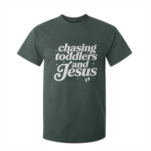 Christian Mom T Shirt For Kid Chasing Jesus And Toddlers TS10 Dark Forest Green Print Your Wear