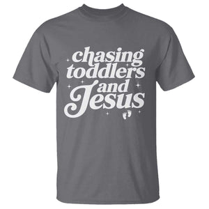 Christian Mom T Shirt Chasing Jesus And Toddlers TS10 Charcoal Print Your Wear