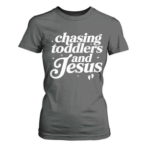 Christian Mom T Shirt For Women Chasing Jesus And Toddlers TS10 Dark Heather Print Your Wear
