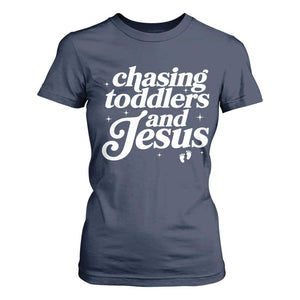 Christian Mom T Shirt For Women Chasing Jesus And Toddlers TS10 Navy Print Your Wear