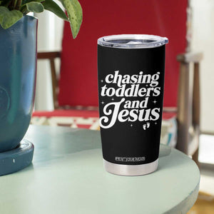 Christian Mom Tumbler Cup Chasing Jesus And Toddlers TS10 Print Your Wear