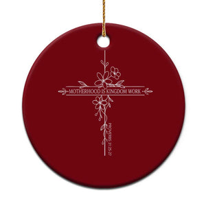 Motherhood Is Kingdom Work Ceramic Ornament Floral Cross Christian Mama Mothers Day TS10 1pc Red Print Your Wear