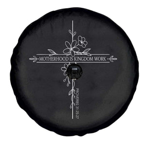 Motherhood Is Kingdom Work Spare Tire Cover Floral Cross Christian Mama Mothers Day TS10 Print Your Wear
