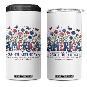 Floral 250th Anniversary 4 in 1 Can Cooler Tumbler Wildflower Independence Day 250 Years Birthday 1776 2026 TS10 One Size: 16 oz White Print Your Wear