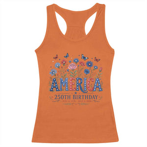 Floral 250th Anniversary Racerback Tank Top Wildflower Independence Day 250 Years Birthday 1776 2026 TS10 Orange Print Your Wear