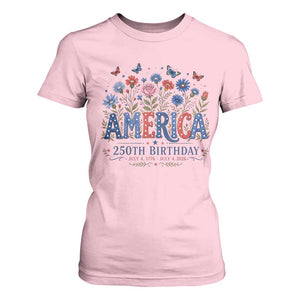 Floral 250th Anniversary T Shirt For Women Wildflower Independence Day 250 Years Birthday 1776 2026 TS10 Light Pink Print Your Wear