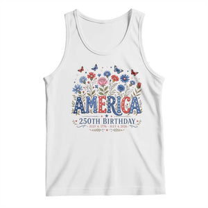 Floral 250th Anniversary Tank Top Wildflower Independence Day 250 Years Birthday 1776 2026 TS10 White Print Your Wear