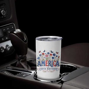 Floral 250th Anniversary Tumbler Cup Wildflower Independence Day 250 Years Birthday 1776 2026 TS10 Print Your Wear