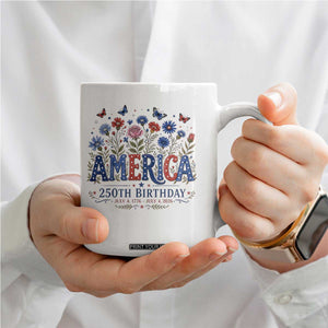 Floral 250th Anniversary Coffee Mug Wildflower Independence Day 250 Years Birthday 1776 2026 TS10 Print Your Wear