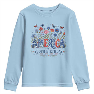 Floral 250th Anniversary Youth Sweatshirt Wildflower Independence Day 250 Years Birthday 1776 2026 TS10 Light Blue Print Your Wear