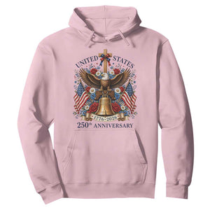 250 Anniversary USA Patriotic Eagle Hoodie Flower 250th Birthday 4th Of July 2026 TS10 Light Pink Print Your Wear