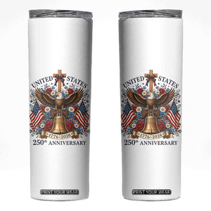 250 Anniversary USA Patriotic Eagle Skinny Tumbler Flower 250th Birthday 4th Of July 2026 TS10 White Print Your Wear