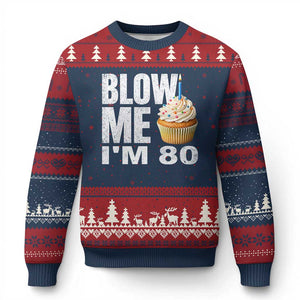 Funny 80th Birthday Ugly Christmas Sweater Blow Me Im 80 Year Old Bday Gag Gift Saying TS10 Navy Red Print Your Wear