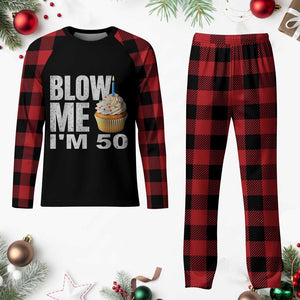 Funny 50th Birthday Plaid Pajama Set Blow Me Im 50 Year Old Bday Gag Gift Saying TS10 Buffalo Plaid Print Your Wear
