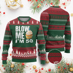 Funny 50th Birthday Ugly Christmas Sweater Blow Me Im 50 Year Old Bday Gag Gift Saying TS10 Red Green Print Your Wear