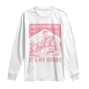 Toddler Baby Girl 2nd Birthday Long Sleeve Shirt This Aint My First Rodeo Its My Second TS10 White Print Your Wear