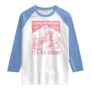 Toddler Baby Girl 2nd Birthday Raglan Shirt This Aint My First Rodeo Its My Second TS10 White Carolina Blue Print Your Wear