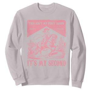 Toddler Baby Girl 2nd Birthday Sweatshirt This Aint My First Rodeo Its My Second TS10 Ice Gray Print Your Wear